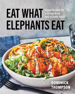 Eat What Elephants Eat - Thompson, Dominick