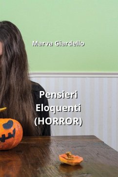 Pensieri Eloquenti (HORROR) - Giardello, Marva