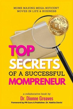 Top Secrets Of A Successful Mompreneur - Doyle, Josel; Youmans, Shonte