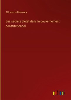 Les secrets d'état dans le gouvernement constitutionnel