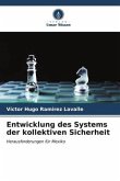 Entwicklung des Systems der kollektiven Sicherheit