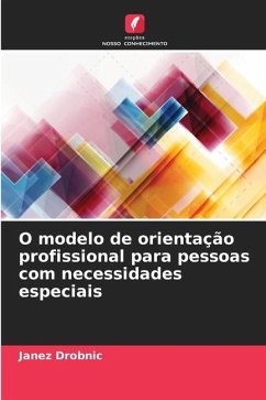 O modelo de orientação profissional para pessoas com necessidades especiais - Drobnic, Janez