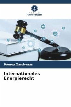 Internationales Energierecht - Zarshenas, Pourya