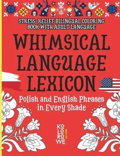 Whimsical Language Lexicon. Polish and English Phrases in Every Shade - Inwektywy, Kolorowe