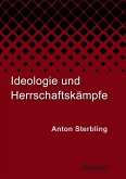 Ideologie und Herrschaftskämpfe (eBook, ePUB)