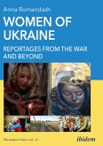 Women of Ukraine: Reportages from the War and Beyond (eBook, ePUB)