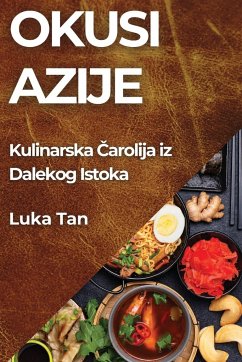 Okusi Azije - Tan, Luka