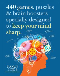 440 Games, Puzzles & Brain Boosters Specially Designed to Keep Your Mind Sharp - Linde, Nancy