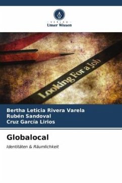 Globalocal - Rivera Varela, Bertha Leticia;Sandoval, Rubén;García Lirios, Cruz
