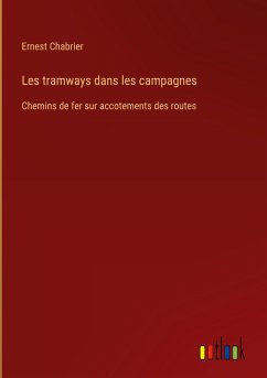 Les tramways dans les campagnes - Chabrier, Ernest