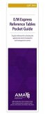 E/M Express Reference Tables Pocket Guide 2024 (10-Pack) E/M Express Reference Tables Pocket Guide 2024 (10-Pack)