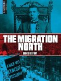 The Migration North