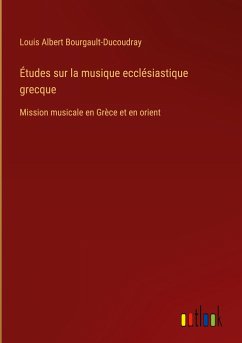 Études sur la musique ecclésiastique grecque