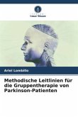 Methodische Leitlinien für die Gruppentherapie von Parkinson-Patienten