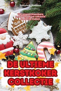 DE ULTIEME KERSTKOKERCOLLECTIE - Susanne Jönsson