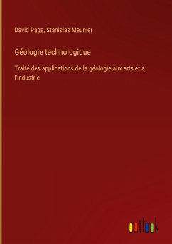 Géologie technologique - Page, David; Meunier, Stanislas