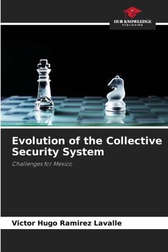 Evolution of the Collective Security System - Ramírez Lavalle, Víctor Hugo
