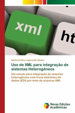 Uso de XML para integração de sistemas Heterogêneos - da Silva Jegorschki Santos, Daniel