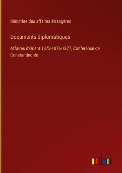 Documents diplomatiques - Ministère Des Affaires Étrangères