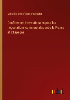 Conférences internationales pour les négociations commerciales entre la France et L'Espagne