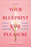 Your Blueprint for Pleasure (eBook, ePUB)