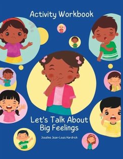 Let's Talk About Big Feelings Activity Book - Hardrick, Joseline J