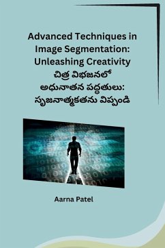 Advanced Techniques in Image Segmentation - Aarna Patel