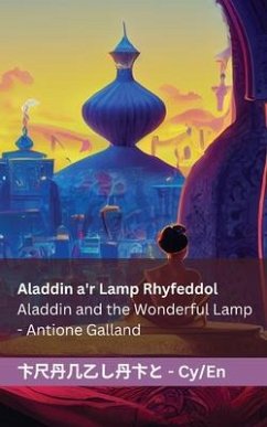 Aladdin a'r Lamp Rhyfeddol Aladdin and the Wonderful Lamp - Galland, Antoine
