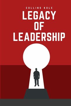 Legacy of Leadership - Collins, Kole