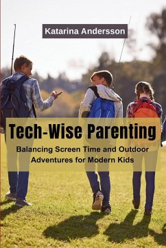 Tech-Wise Parenting - Andersson, Katarina