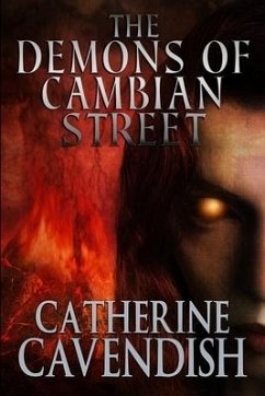 The Demons of Cambian Street - Cavendish, Catherine