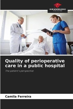 Quality of perioperative care in a public hospital - Ferreira, Camila