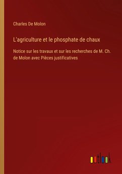 L'agriculture et le phosphate de chaux