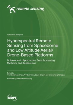 Cover Hyperspectral Remote Sensing from Spaceborne and Low Altitude Aerial/Drone-Based Platforms