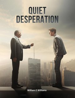 Quiet Desperation - Williams, William E