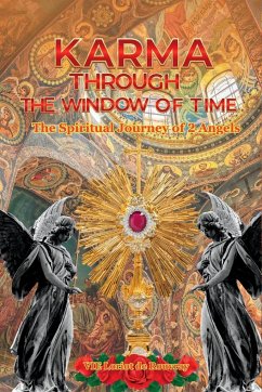 Karma Through the Window of Time - de Rouvray, VIE Loriot