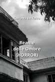 Reame delle Ombre (HORROR)