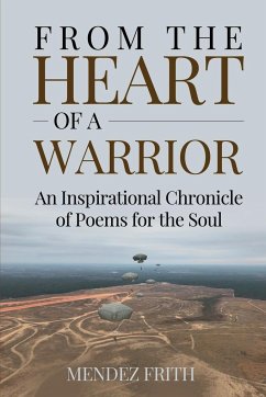 FROM THE HEART OF A WARRIOR - Frith, Mendez J