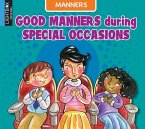 Good Manners During Special Occasions