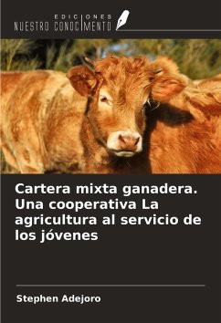 Cover Cartera mixta ganadera. Una cooperativa La agricultura al servicio de los jóvenes