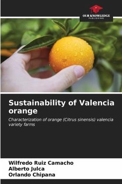 Sustainability of Valencia orange - Ruiz Camacho, Wilfredo;Julca, Alberto;Chipana, Orlando