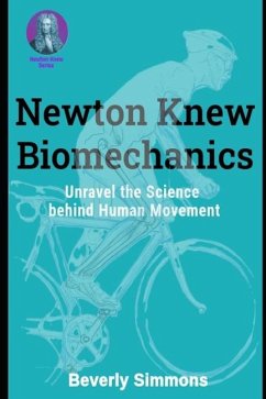 Newton Knew Biomechanics - Simmons, Beverly