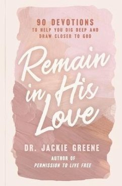 Remain in His Love - Greene, Jackie