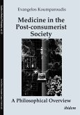 Medicine in the Post-consumerist Society: A Philosophical Overview (eBook, ePUB)