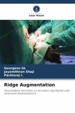Ridge Augmentation - GL, Georgeno;Shaji, Jayamithran;I., Packiaraj