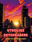 Utrolige skyskrabere - Malebog for arkitekturentusiaster - Skyskrabere jungler for at nyde farvelægning