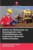 Efeito da Motivação no Desempenho dos Trabalhadores em Empresas Mineiras Seleccionadas