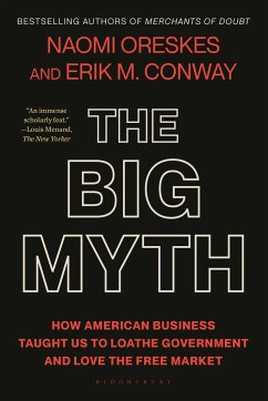 The Big Myth - Oreskes, Naomi; Conway, Erik M
