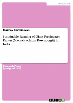 Sustainable Farming of Giant Freshwater Prawn (Macrobrachium Rosenbergii) in India