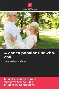 A dança popular Cha-cha-chá - Fernández García, Mivia;Artiles Fdez, Yunaimy;González V., Milagro R.